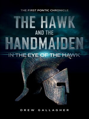 cover image of The Hawk and the Handmaiden (The First Pontic Chronicle)